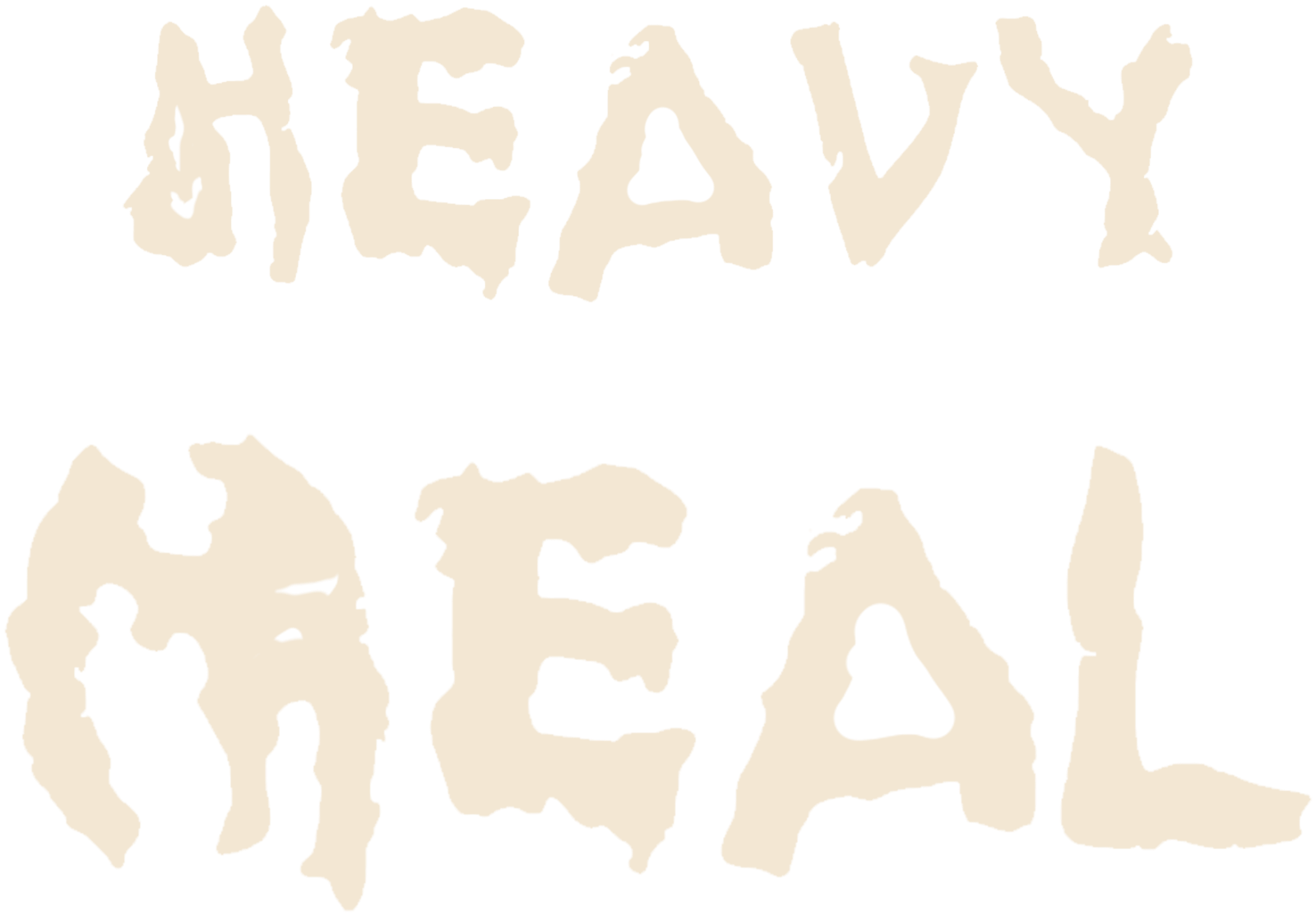 Heavy Meal